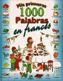 MIS PRIMERAS 1000 PALABRAS EN FRANCS