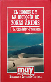 EL HOMBRE Y LA BIOLOG�A DE ZONAS �RIDAS - N� 68