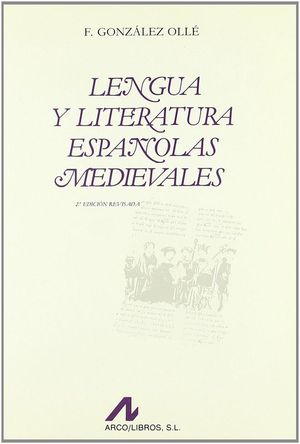 LENGUA Y LITERATURA ESPAOLAS MEDIEVALES