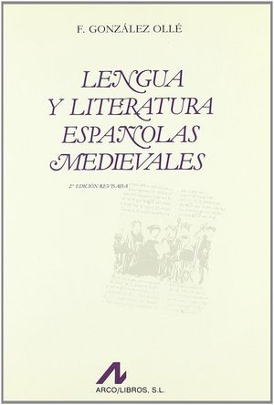 LENGUA Y LITERATURA ESPA�OLAS MEDIEVALES