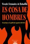 ES COSA DE HOMBRES