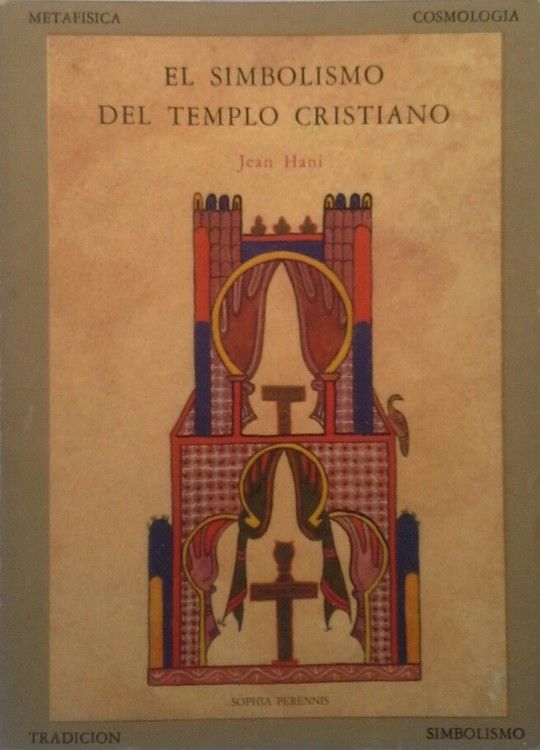 EL SIMBOLISMO DEL TEMPLO CRISTIANO