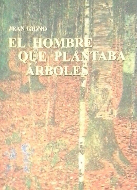 EL HOMBRE QUE PLANTABA �RBOLES