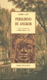 PEREGRINO DE ANGKOR ; SEGUIDO DE FRAGMENTOS DEL DIARIO ÍNTIMO (1901)