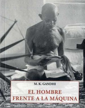 EL HOMBRE FRENTE A LA M�QUINA