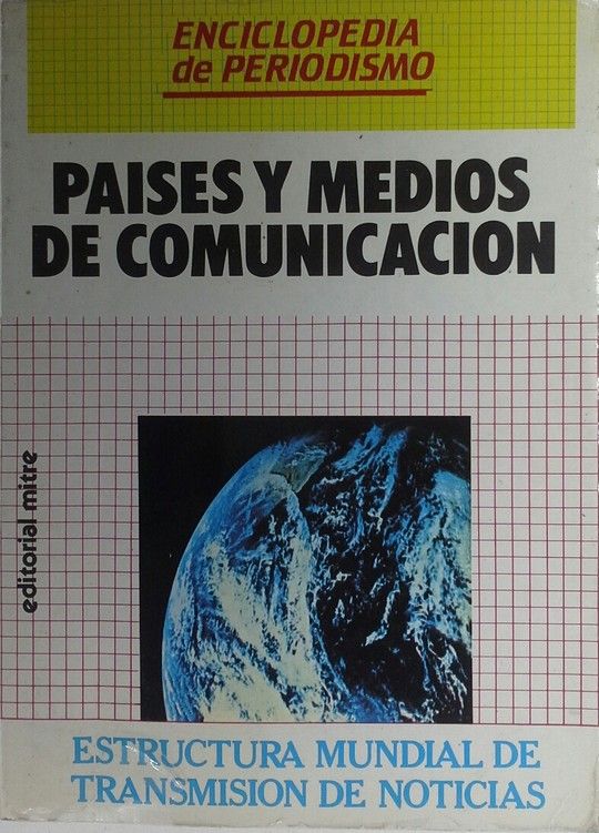 PAISES Y MEDIOS DE COMUNICACI�N