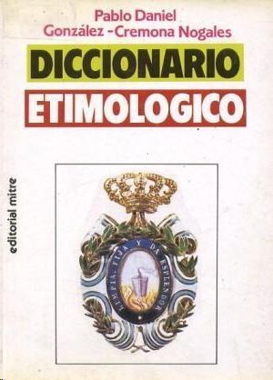 DICCIONARIO ETIMOL�GICO