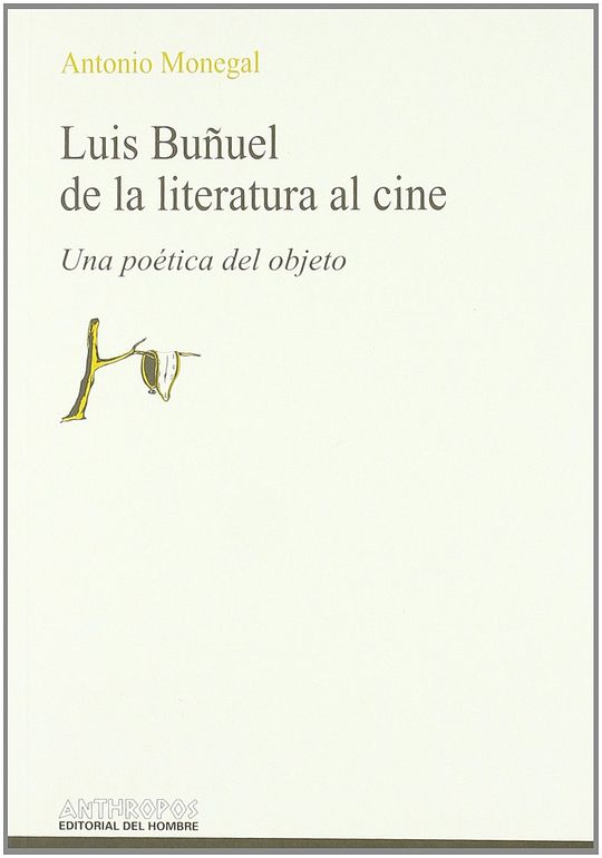 LUIS BUUEL, DE LA LITERATURA AL CINE