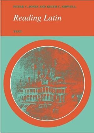 READING LATIN : TEXTO, VOCABULARIO Y EJERCICIOS II