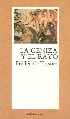 LA CENIZA Y EL RAYO