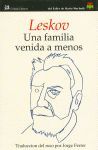 UNA FAMILIA VENIDA A MENOS