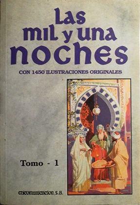 LAS MIL Y UNA NOCHE TOMO 1