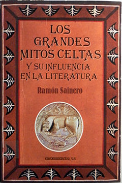 LOS GRANDES MITOS CELTAS Y SU INFLUENCIA EN LA LITERATURA