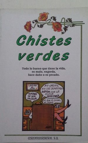 CHISTES VERDES