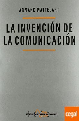 LA INVENCI�N DE LA COMUNICACI�N
