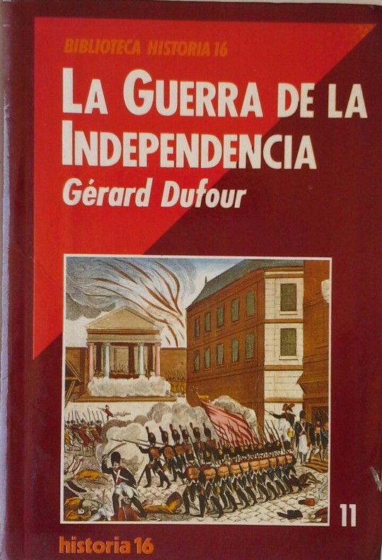 LA GUERRA DE LA INDEPENDENCIA