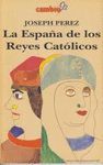 LA ESPAA DE LOS REYES CATLICOS