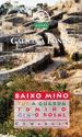 GALICIA A FONDO.BAIXO MI�O.TUI. A GUARDA. TOMI�O. OIA. O ROSAL