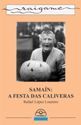 SAMAIN:A FESTA DAS CALIVERAS