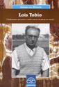 LOIS TOB�O. O DIPLOM�TICO QUE QUIXO E SOUBO EXERCER DE GALEGO NO MUNDO