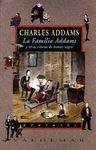 LA FAMILIA ADDAMS Y OTRAS VI�ETAS DE HUMOR NEGRO
