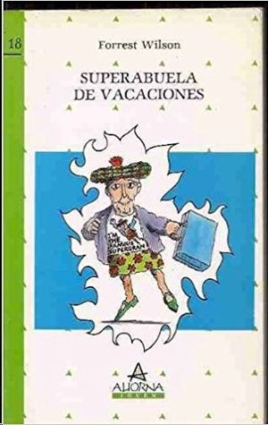 SUPERABUELA DE VACACIONES