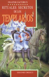 RITUALES SECRETOS TEMPLARIOS                 .