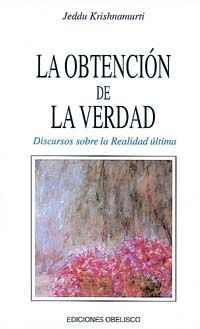 LA OBTENCI�N DE LA VERDAD