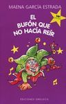 EL BUF�N QUE NO HAC�A REIR
