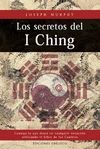 LOS SECRETOS DEL I CHING, CONSIGA LO QUE DESEA EN CUALQUIER SITUACI�N