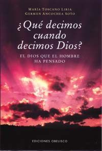 QU DECIMOS CUANDO DECIMOS DIOS