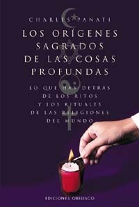 LOS OR�GENES SAGRADOS DE LAS COSAS PROFUNDAS