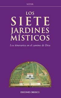 LOS SIETE JARDINES MSTICOS