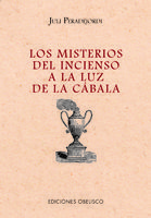 LOS MISTERIOS DEL INCIENSO A LA LUZ DE LA C�BALA