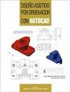 DISEO ASISTIDO POR ORDENADOR CON AUTOCAD