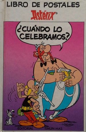 CUNDO LO CELEBRAMOS? - LIBRO DE POSTALES DE ASTERIX