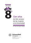 CIEN A�OS DE LIBRE ACCESO DE LAS MUJERES A LA UNIVERSIDAD