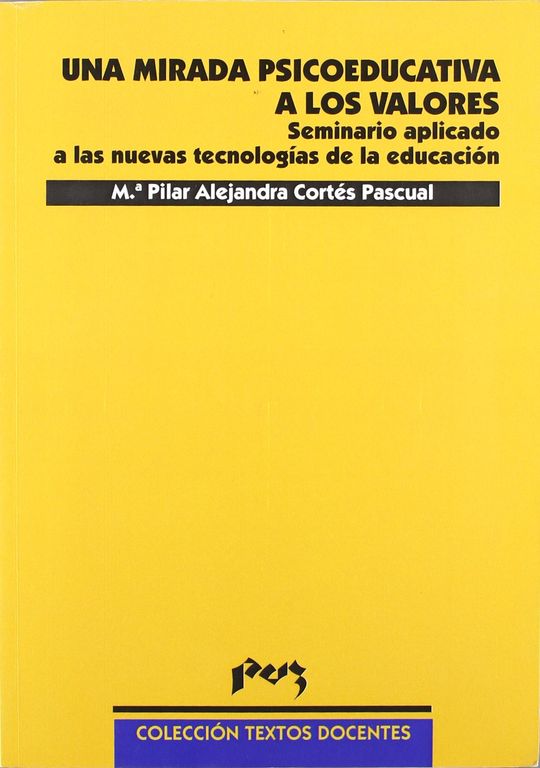 UNA MIRADA PSICOEDUCATIVA A LOS VALORES