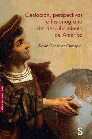 GESTACIN, PERSPECTIVAS E HISTORIOGRAFA DEL DESCUBRIMIENTO DE AMERICA