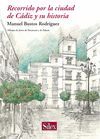 RECORRIDO POR LA CIUDAD DE C�DIZ Y SU HISTORIA