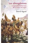 LOS ALMOGVARES. LA EXPANSIN MEDITERRNEA DE LA CORONA DE ARAGN
