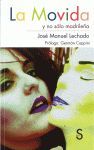 LA MOVIDA Y NO S�LO MADRILE�A