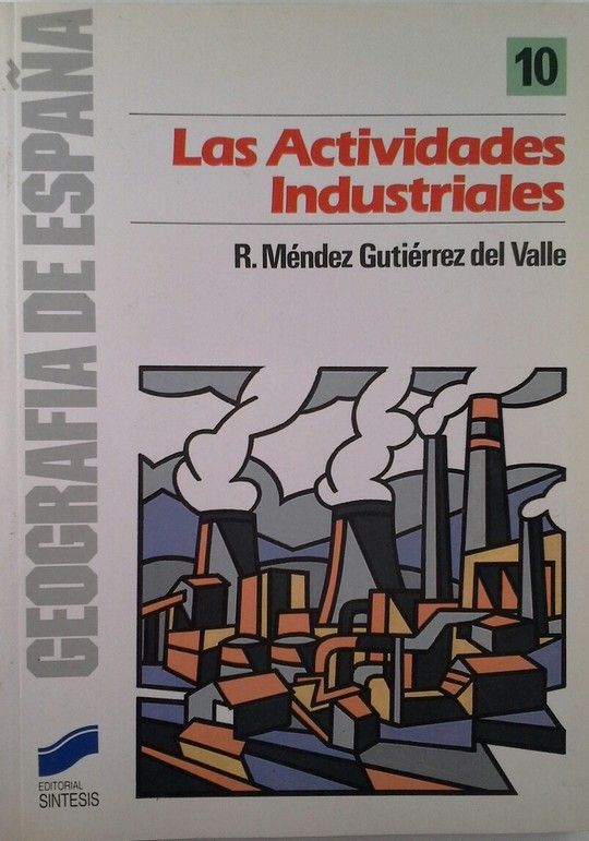 LAS ACTIVIDADES INDUSTRIALES