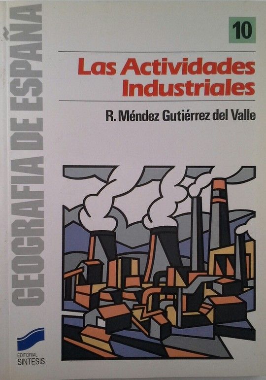 LAS ACTIVIDADES INDUSTRIALES