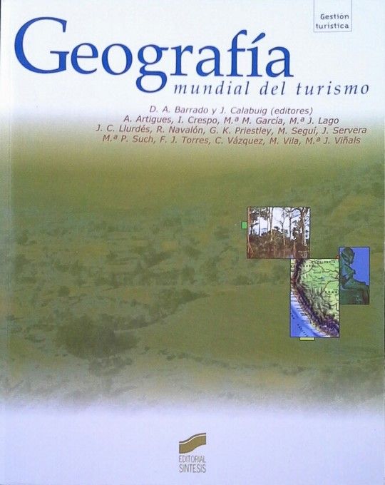 GEOGRAF�A MUNDIAL DEL TURISMO