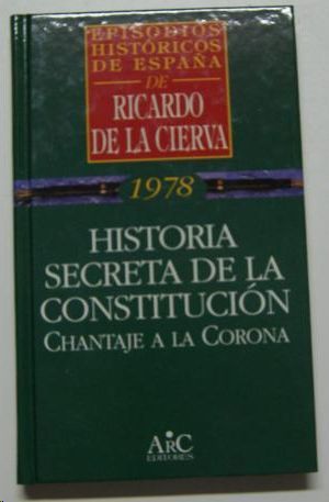 HISTORIA SECRETA DE LA CONSTITUCIN