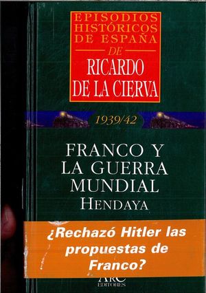 FRANCO Y LA GUERRA MUNDIAL
