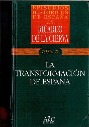 LA TRANSFORMACION DE ESPA�A