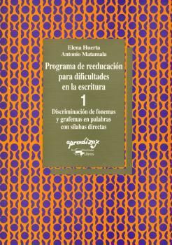 PROGRAMA DE REEDUCACION PARA DIFICULTADES EN LA ESCRITURA 1. DISCRIMIN