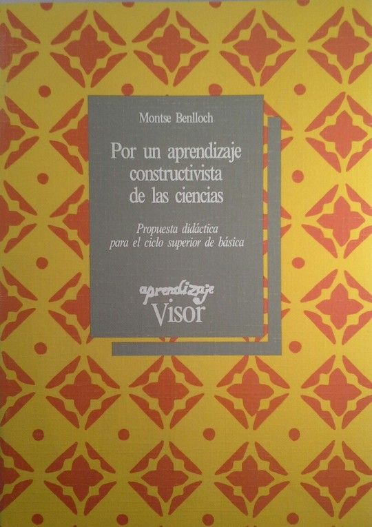 POR UN APRENDIZAJE CONSTRUCTIVISTA DE LAS CIENCIAS